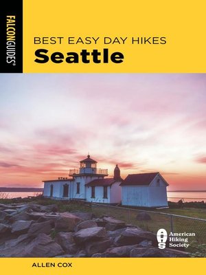 Best Easy Day Hikes Seattle - ebook